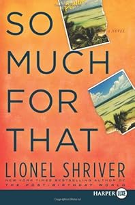 So Much for That LP: A Novel