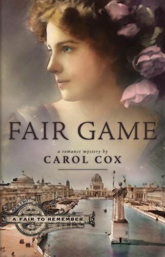 Fair Game (A Fair to Remember Series #2) by Carol Cox