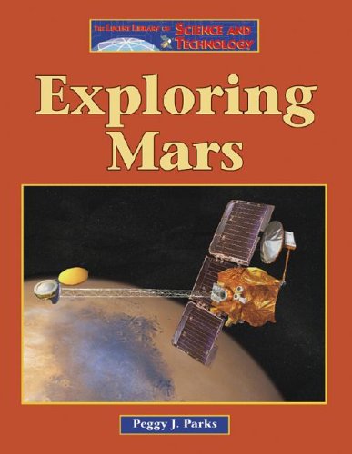 Exploring Mars (Lucent Library of Science and Technology) by Peggy Parks