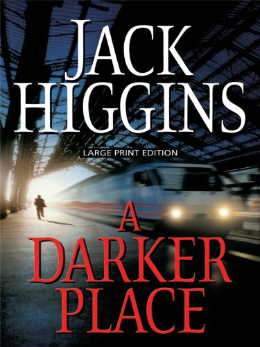 A Darker Place by Jack Higgins
