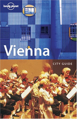 Lonely Planet Vienna (Lonely Planet Vienna) by Neal Bedford