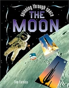 The Moon (Spinning Through Space) by Tim Furniss