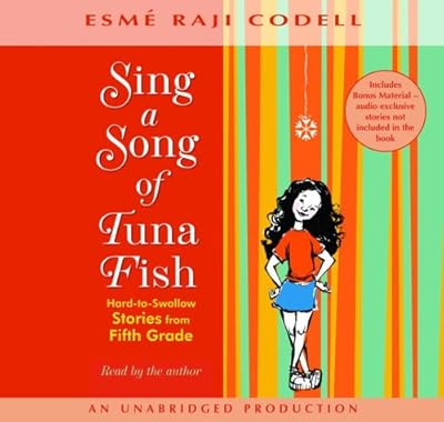 Sing a Song of Tuna Fish: Hard-To-Swallow Stories from the Fifth Grade
