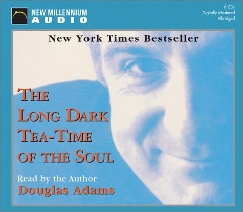 The Long Dark Tea-Time of the Soul by Douglas Adams