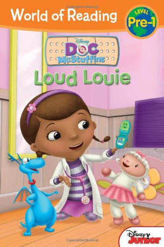 World of Reading: Doc McStuffins Loud Louie: Pre-Level 1 by Sheila Sweeny Higginson
