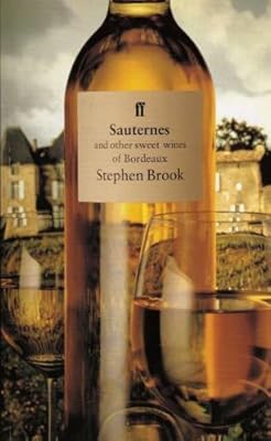 Sauternes and Other Sweet Wines of Bordeaux