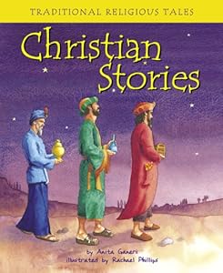 Christian Stories (Traditional Religious Tales)