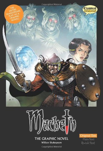 Macbeth: The Graphic Novel (American English, Original Text Edition) (Classical Comics) by John McDonald