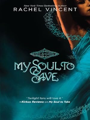 My Soul to Save (Soul Screamers Book 2)