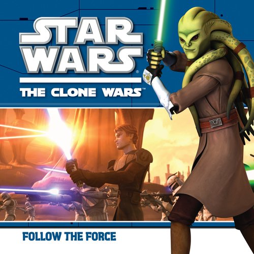 Follow the Force by Rob Valois