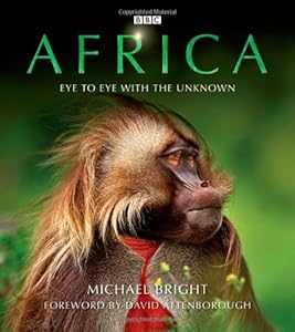Africa: Eye to Eye with the Unknown