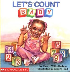 Let's Count, Baby (revised) (What-A-Baby Series)
