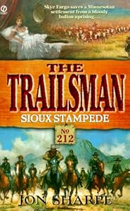 Trailsman 212: Sioux Stampede