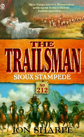 Trailsman 212: Sioux Stampede by Jon Sharpe