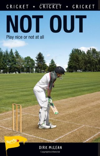 Not Out (Lorimer Sports Stories) by Dirk McLean