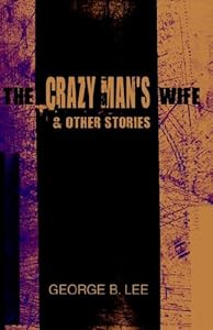 The Crazy Man's Wife & Other Stories