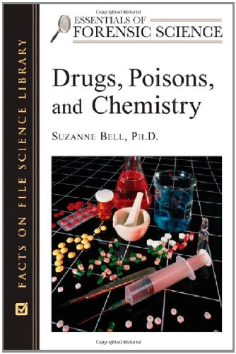 Drugs, Poisons and Chemistry by Suzanne Bell