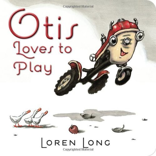 Otis loves to play by Loren Long