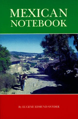 Mexican Notebook by Eugene Edmund Snyder