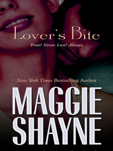 Lover's Bite (Wheeler Hardcover) by Maggie Shayne