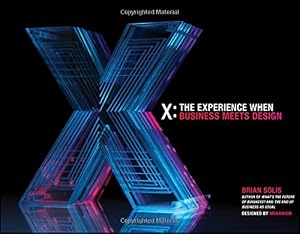 X: The Experience When Business Meets Design