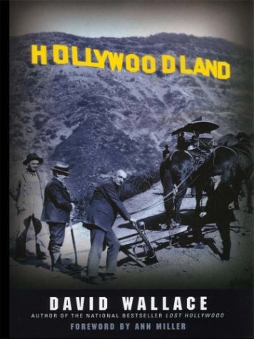 Hollywoodland by David Wallace