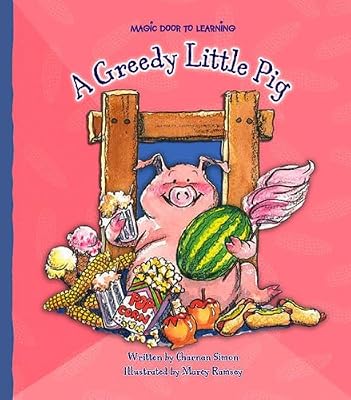 A Greedy Little Pig (Magic Door to Learning, 1246)