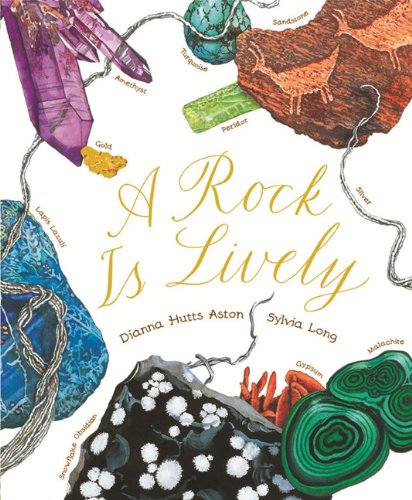 A Rock Is Lively by Dianna Hutts Aston
