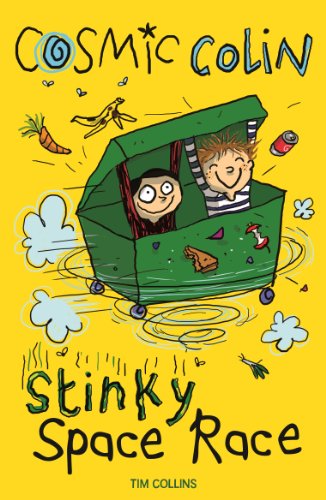 Stinky Space Race: Cosmic Colin by Tim Collins
