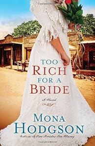 Too Rich for a Bride: A Novel