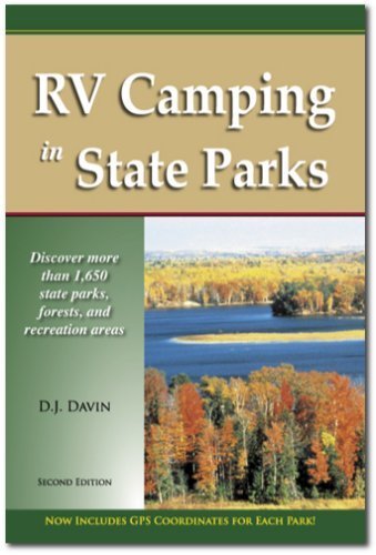 RV Camping in State Parks, 2nd Edition by D.J. Davin
