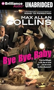 Bye Bye, Baby (Nathan Heller Series)