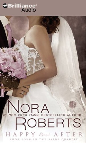 Happy Ever After (Bride (Nora Roberts) Series) by Nora Roberts