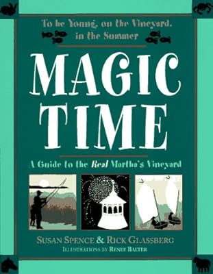 Magic Time: A Guide to the Real Martha's Vineyard