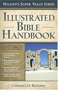 Illustrated Bible Handbook (Nelson's Super Value Series)