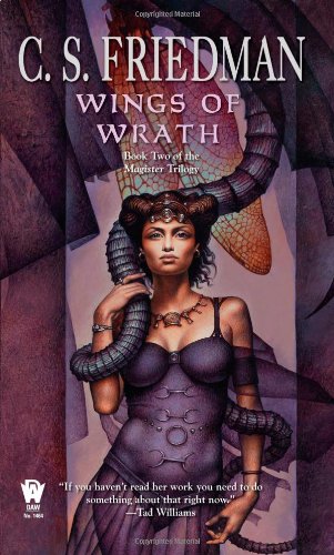 Wings of Wrath: Book Two of the Magister Trilogy by C.S. Friedman