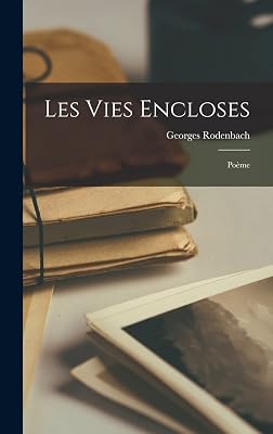 Les Vies Encloses: Poème (French Edition)