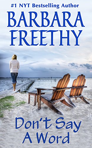 Don't say a word by Barbara Freethy