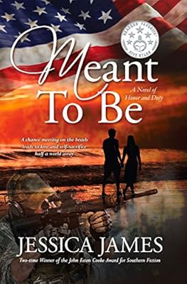 Meant To Be: A Novel of Honor and Duty