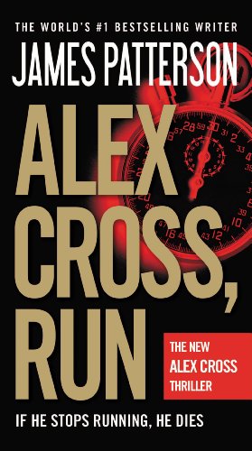 Alex Cross, Run by James Patterson