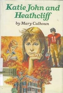 Katie John and Heathcliff
