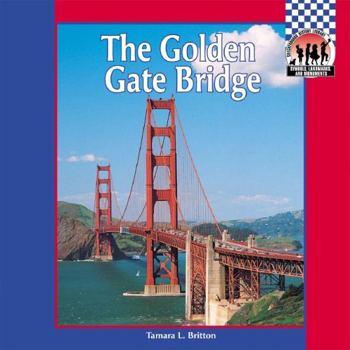 The Golden Gate Bridge by Tamara L Britton
