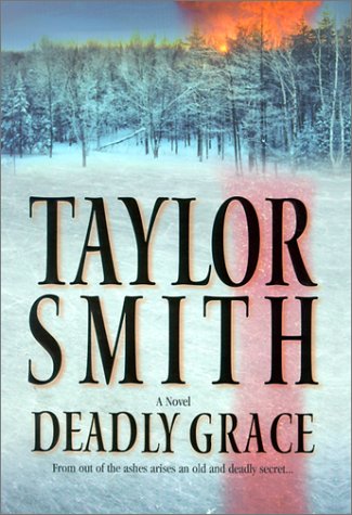 Deadly Grace by Taylor Smith