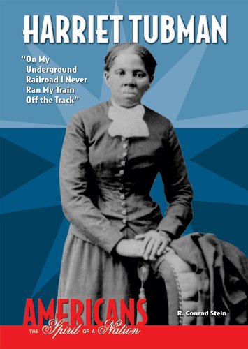 Harriet Tubman by R Conrad Stein