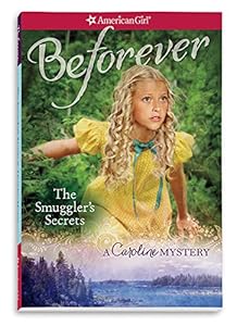The Smuggler's Secrets: A Caroline Mystery