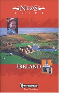 Michelin NEOS Guide Ireland, 1e (NEOS) by Michelin Travel Publications