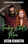 Finding What's Mine: Hound Search & Rescue Book 2