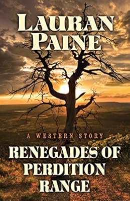 Renegades of Perdition Range: A Western Story