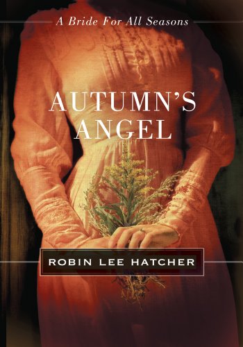 Autumn's Angel: A Bride for All Seasons Novella by Margaret Brownley