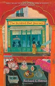 The Hundred-Foot Journey: A Novel